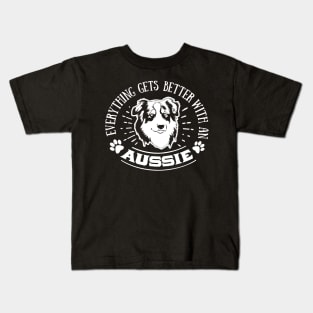 Everything gets Better with an Aussie Ver. 2 Kids T-Shirt